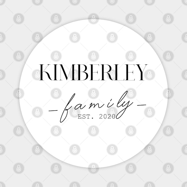 Kimberley Family EST. 2020, Surname, Kimberley Magnet by ProvidenciaryArtist